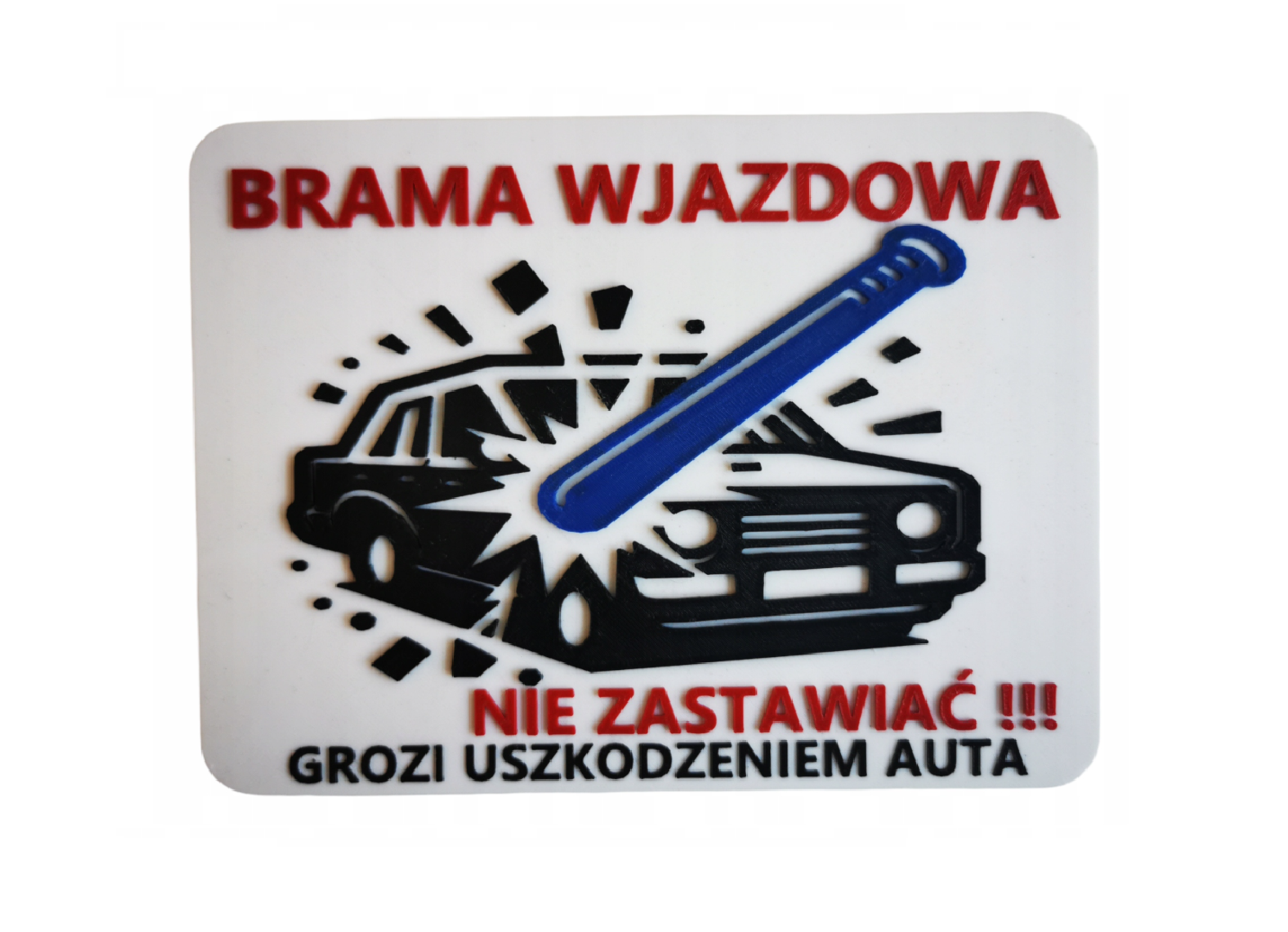Tabliczka Brama Wjazdowa - Nie zastawiać wer. 3